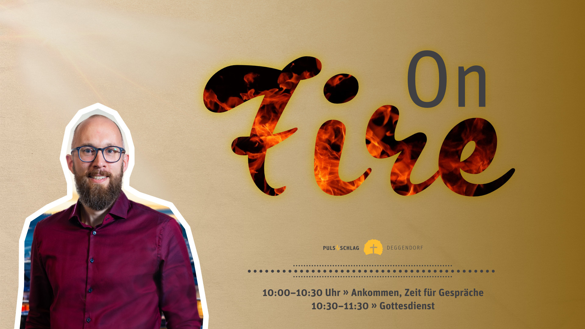 On Fire On Fire für Jesus und seine Gemeinde